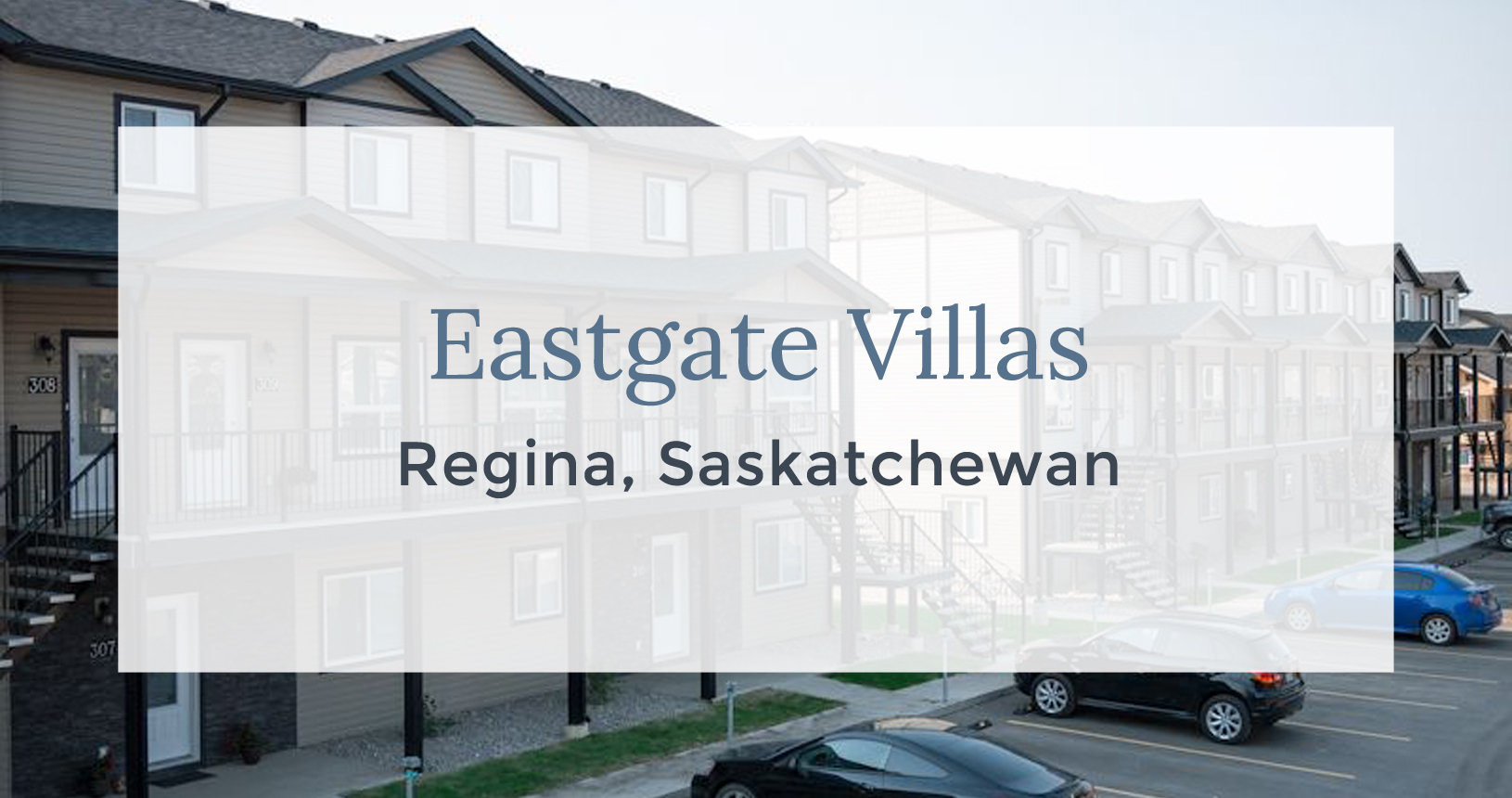 Eastgate Villas: Regina, Saskatchewan