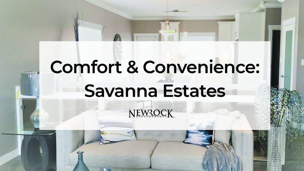 Savanna Estates NewRock Developments